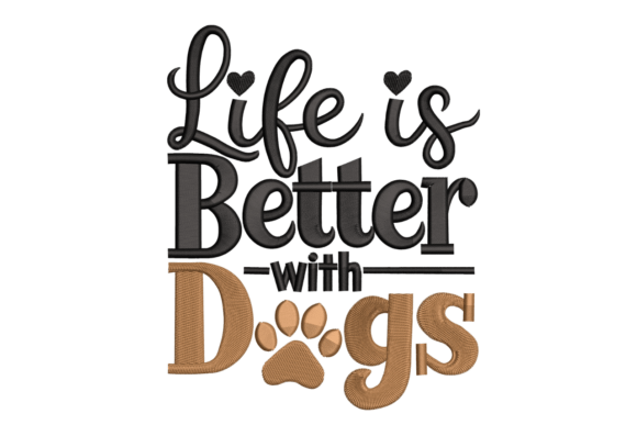 Life is Better with Dogs Embroidery Review